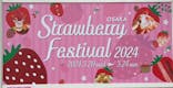 OSAKA Strawberry Festivalに投稿された画像（2024/3/25）