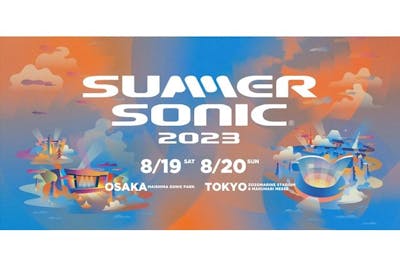 大阪・1DAY】SUMMER SONIC 2023＠舞洲SONIC PARK（8/19～8/20