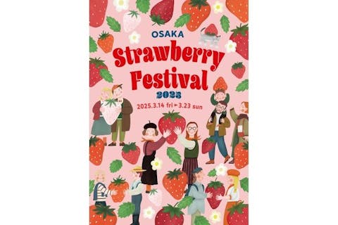 【前売券】OSAKA Strawberry Festival 2025　＠関西テレビ扇町スクエア