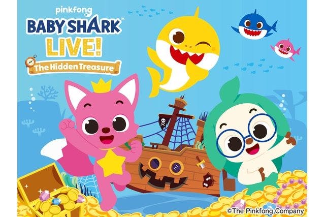 先行販売】BABY SHARK LIVE！ -The Hidden Treasure-｜アソビュー！